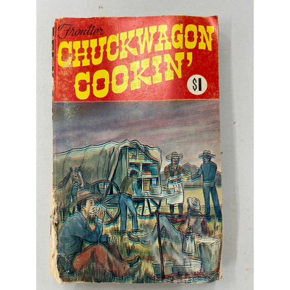 Frontier Chuckwagon Cookin' 1972 Baxter Lane Vintage Western Cookbook‎